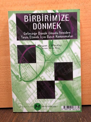 Birbirimize Dönmek / Geleceğe Dönük Umudu Yeniden Tesis Etmek İçin Basit Konuşmalar kapağı