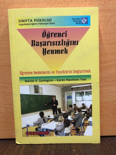 Öğrenci Başarısızlığını Yenmek / Öğrenme Nedenlerini ve Teşviklerini Değiştirmek kapağı