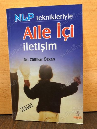 NLP Teknikleriyle Aile İçi İletişim kapağı