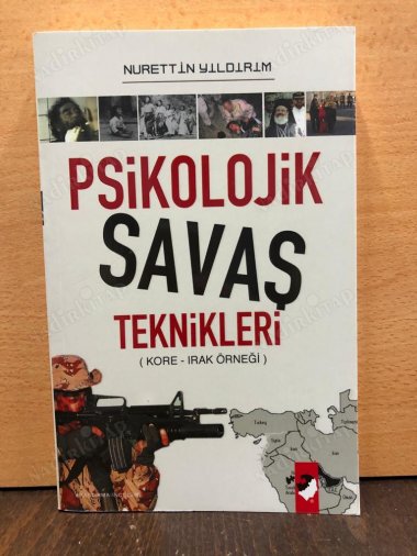 Psikolojik Savaş Teknikleri / Kore Irak Örneği kapağı
