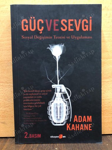 Güç ve Sevgi Sosyal Değişimin Teorisi ve Uygulaması kapağı