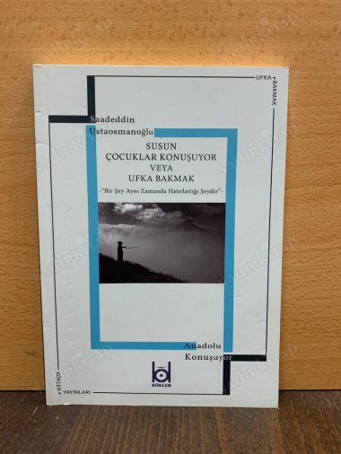 Susun Çocuklar Konuşuyor veya Ufka Bakmak kapağı