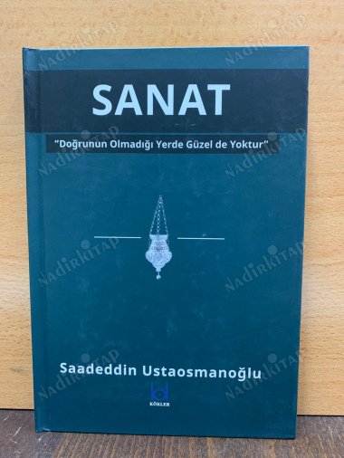Sanat Doğrunun Olmadığı Yerde Güzel de Yoktur kapağı