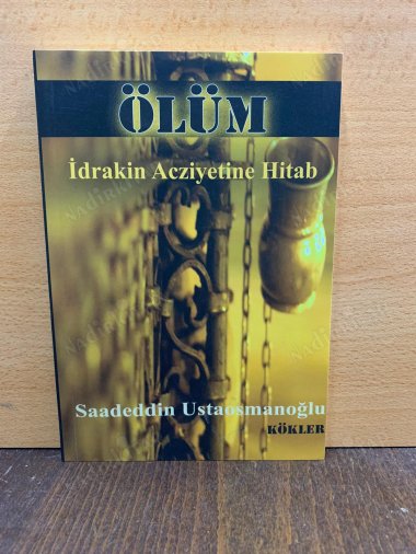 Ölüm / İdrakin Acziyetine Hitab kapağı