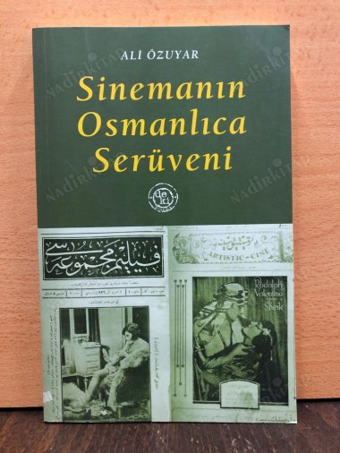 Sinemanın Osmanlıca Serüveni kapağı