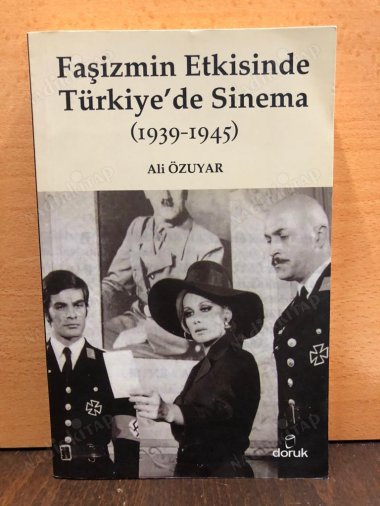 Faşizmin Etkisinde Türkiye'de Sinema (1939-1945) kapağı