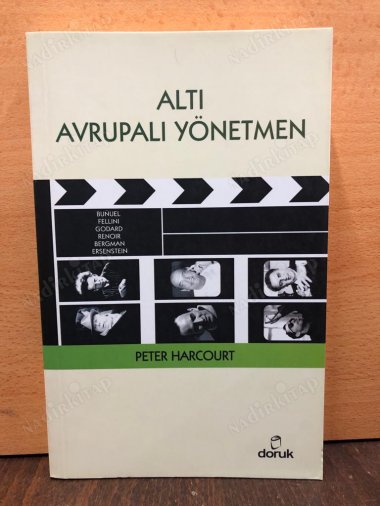 Altı Avrupalı Yönetmen / Eisenstein, Renoir, Bunuel, Bergman, Fellini, Godard kapağı