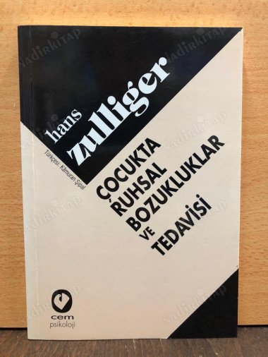 ÇOCUKTA RUHSAL BOZUKLUKLAR VE TEDAVİSİ kapağı