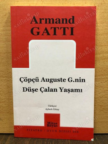 Çöpçü Auguste G.nin Düşe Çalan Yaşamı kapağı
