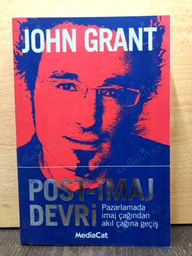 Post İmaj Devri / Pazarlamada İmaj çağından Akıl Çağına Geçiş kapağı