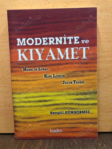 MODERNİTE VE KIYAMET Henri de Lubac, Karl Lowith, Jacob Taubes kapağı
