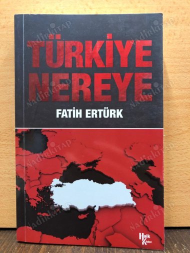 Türkiye Nereye kapağı