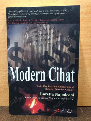 Modern Cihat / Terör Örgütlerinin Kasalarındaki Dolarlar Nereden Geliyor kapağı
