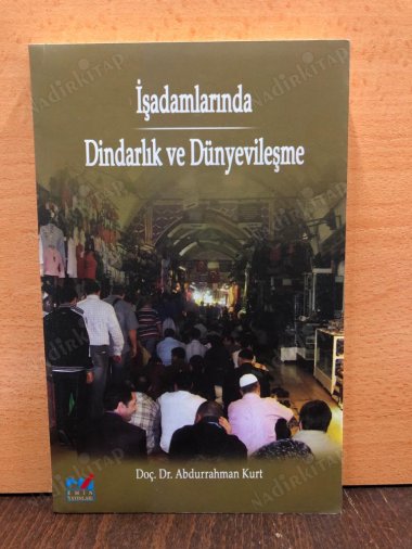 İşadamlarında Dindarlık ve Dünyevileşme kapağı