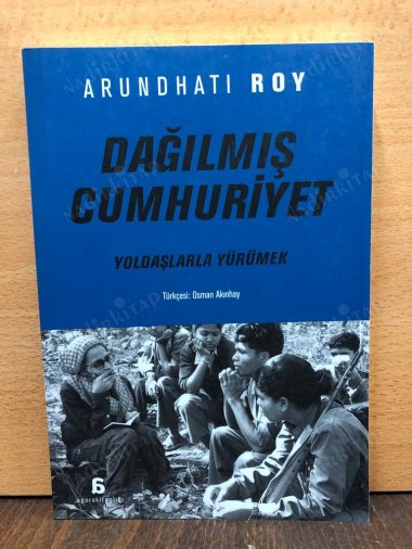 Dağılmış Cumhuriyet / Yoldaşlarla Yürümek kapağı