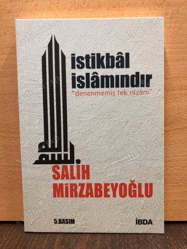 İstikbal İslamındır / Denenmemiş Tek Nizam kapağı