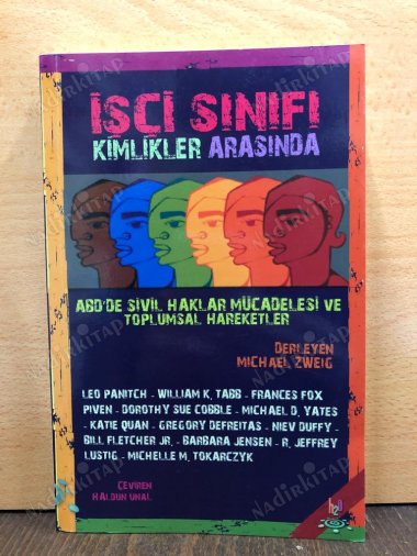 İşçi Sınıfı Kimlikler Arasında / ABD'de Sivil Haklar Mücadelesi ve Toplumsal Hareketler kapağı