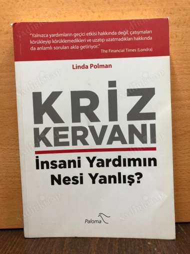 KRİZ KERVANI / İnsani Yardımın Nesi Yanlış? kapağı