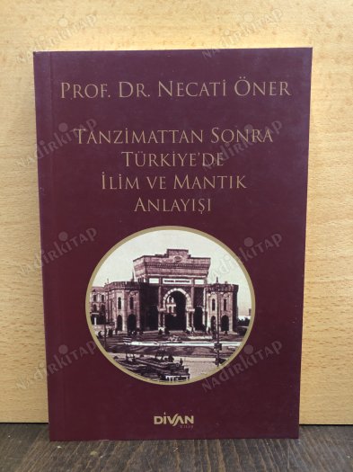 Tanzimat'tan Sonra Türkiye'de İlim ve Mantık Anlayışı kapağı