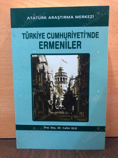 TÜRKİYE CUMHURİYETİ'NDE ERMENİLER kapağı