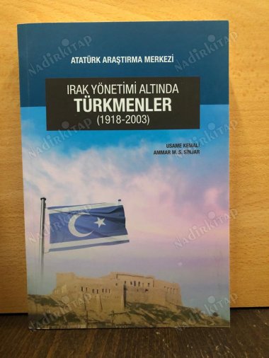 IRAK YÖNETİMİ ALTINDA TÜRKMENLER (1918-2003) kapağı