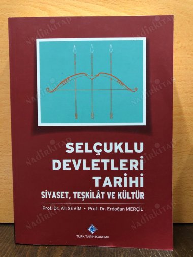Selçuklu Devletleri Tarihi / Siyaset, Teşkilat ve Kültür kapağı