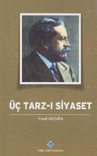 ÜÇ TARZ-I SİYASET kapağı