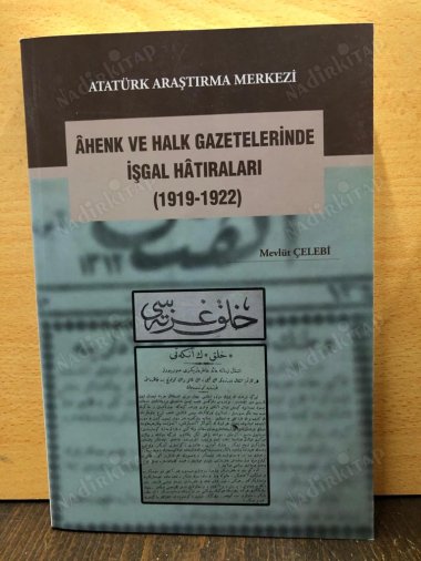 AHENK VE HALK GAZETELERİNDE İŞGAL HATIRALARI (1919-1922) kapağı
