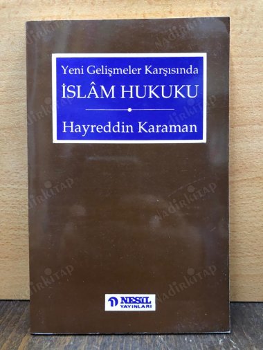 Yeni Gelişmeler Karşısında İslam Hukuku kapağı