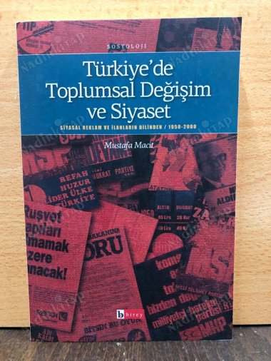 Türkiye'de Toplumsal Değişim ve Siyaset / Siyasal Reklam Ve İlanların Dilinden 1950-200 kapağı