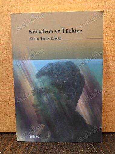 KEMALİZM VE TÜRKİYE kapağı