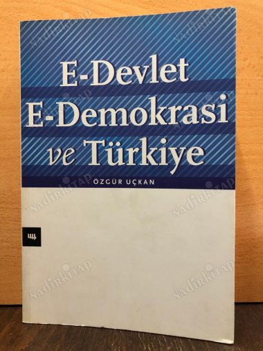 E-Devlet, E-Demokrasi ve Türkiye kapağı
