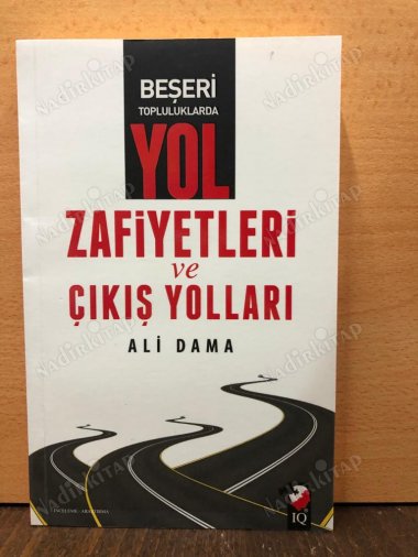 Beşeri Topluluklarda Yol Zafiyetleri ve Çıkış Yolları kapağı