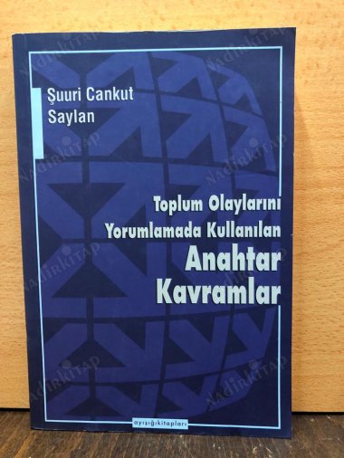 Toplum Olaylarını Yorumlamada Kullanılan Anahtar Kavramlar kapağı