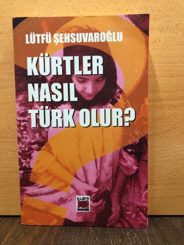 Kürtler Nasıl Türk Olur? kapağı