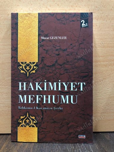 Hakimiyet Mefhumu / Tahkimu-l Kavaniyn Şerhi kapağı