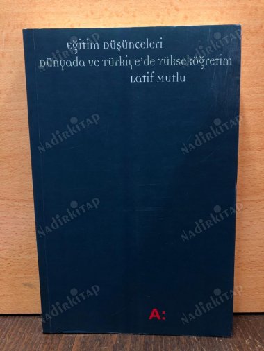 Eğitim Düşünceleri / Dünyada Ve Türkiye'de Yükseköğretim kapağı