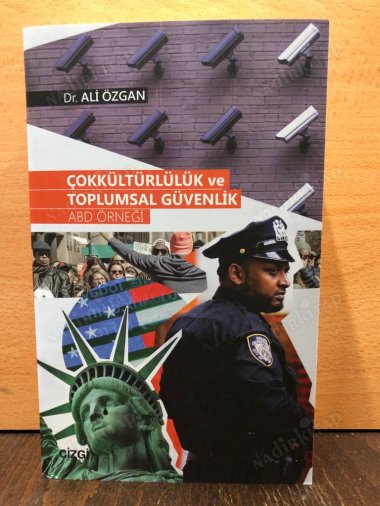 Çokkültürlülük ve Toplumsal Güvenlik / ABD Örneği kapağı