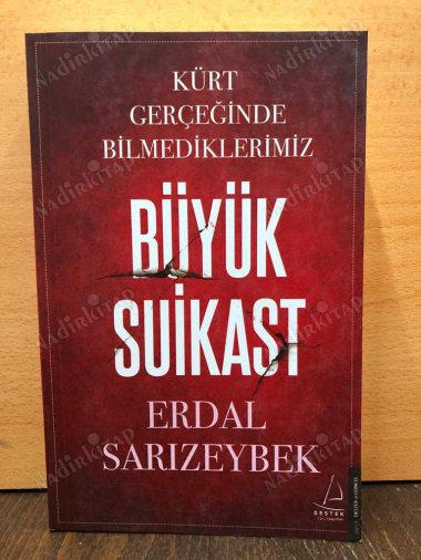 Büyük Suikast / Kürt Gerçeğinde Bilmediklerimiz kapağı