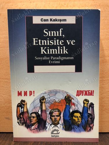 Sınıf, Etnisite ve Kimlik, Sosyalist Paradigmanın Evrimi kapağı