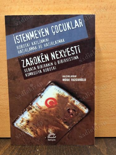 İstenmeyen Çocuklar & Roboski Katliamını Hatırlamak ve Hatırlatmak kapağı