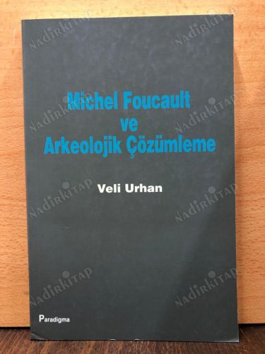 Michel Foucault ve Arkeolojik Çözümleme kapağı