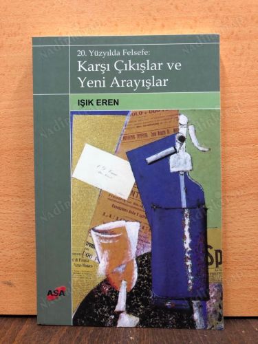 20. YÜZYILDA FELSEFE / KARŞI ÇIKIŞLAR VE YENİ ARAYIŞLAR kapağı