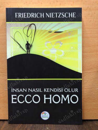 ECCO HOMO / İNSAN NASIL KENDİSİ OLUR kapağı