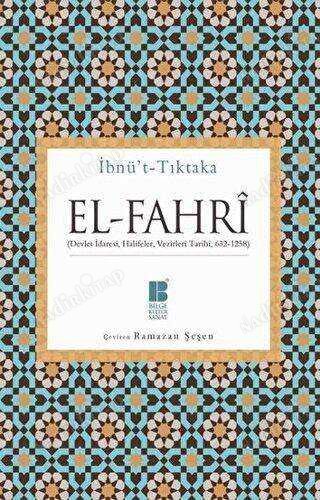 El-Fahri Devlet İdaresi, Halifeler, Vezirleri Tarihi (632-1258) kapağı