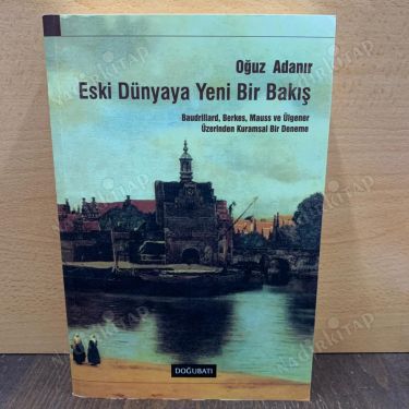 Eski Dünyaya Yeni Bir Bakış kapağı