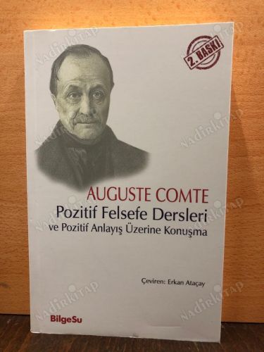 Pozitif Felsefe Dersleri ve Pozitif Anlayış Üzerine Konuşma kapağı