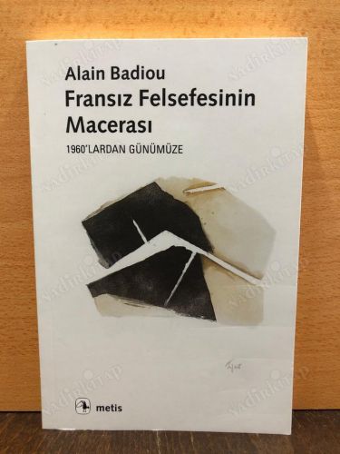 FRANSIZ FELSEFESİNİN MACERASI / 1960'LARDAN GÜNÜMÜZE kapağı