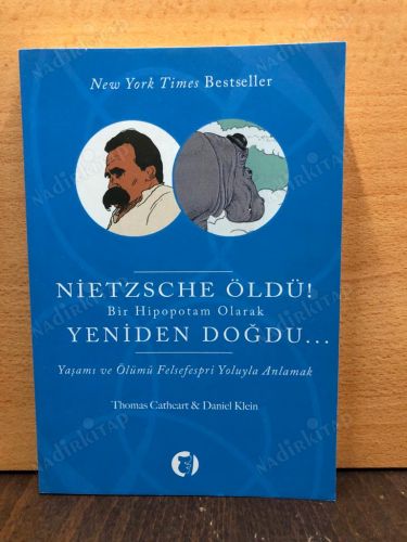Nietzsche Öldü! Bir Hipopotam Olarak Yeniden Doğdu kapağı