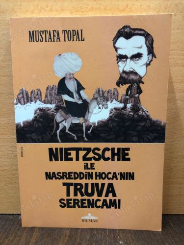 Nıetzsche ile Nasreddin Hocanın Truva Serencamı kapağı